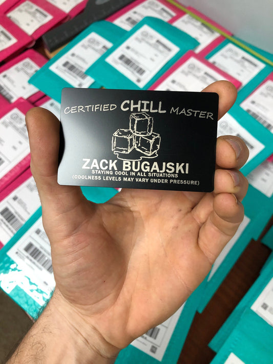 Custom Laser Engraved Chill Master Aluminum Card for Parties and Gag Gifts