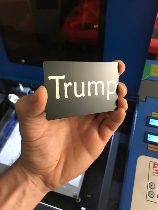 Trump Card - Metal Gag Gift Card, Anodized Aluminum Laser Engraving Text Silly Funny Giftcard