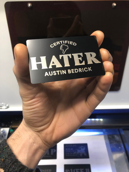 Certified Hater™ Personalized Metal ID Gift Card, *HATERS ONLY* Gag Gift Inappropriate Funny Friendsgiving Anodized Aluminum Laser Engraving